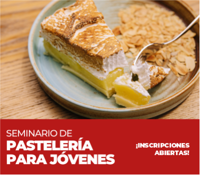 SEMINARIO PASTELERIA JOVENES DE 1O A 16 AÑOS