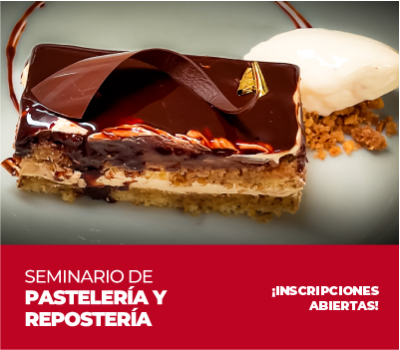 SEMINARIO DE PASTELERÍA Y REPOSTERÍA